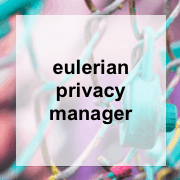 Eulerian Privacy Manager