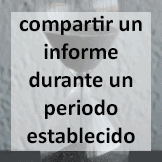 Tips - Compartir un informe durante un periodo establecido