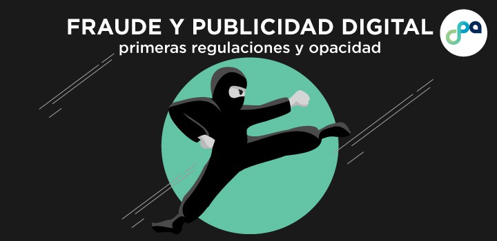 Fraude y publicidad digital: primeras regulaciones y opacidad