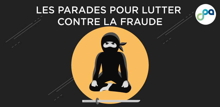 Les parades pour lutter contre la fraude