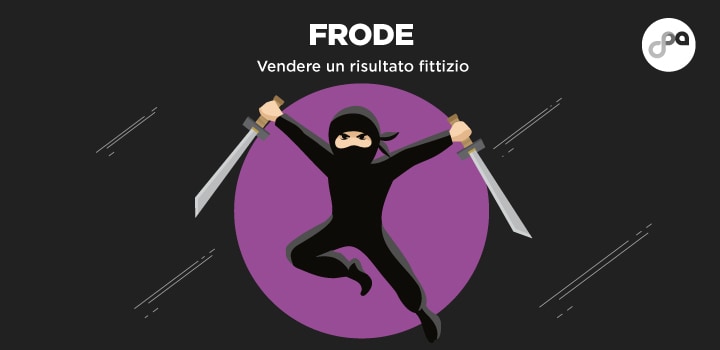 Frode: vendere un risultato fittizio